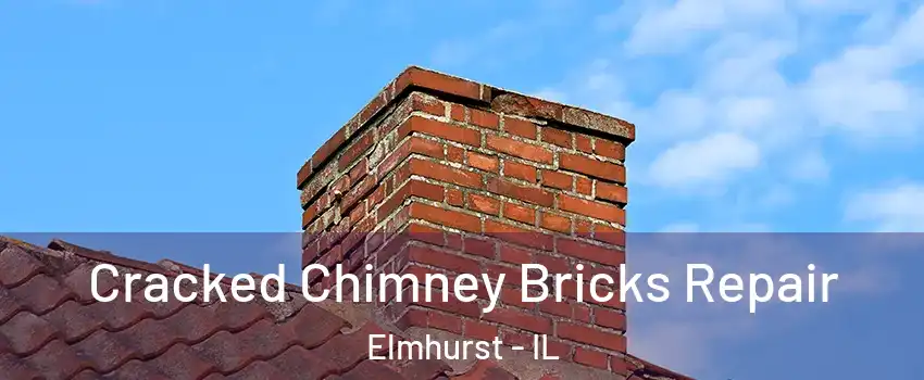  Cracked Chimney Bricks Repair Elmhurst - IL