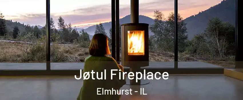  Jøtul Fireplace Elmhurst - IL