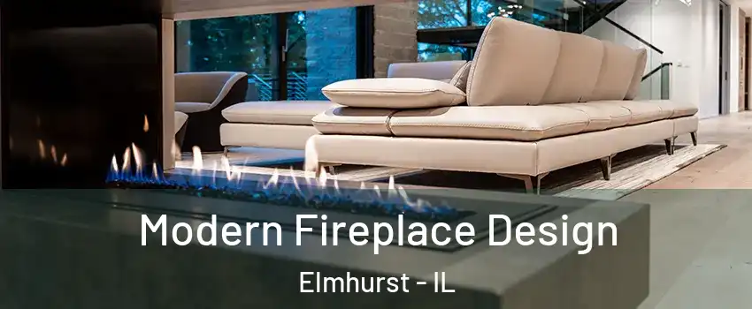  Modern Fireplace Design Elmhurst - IL