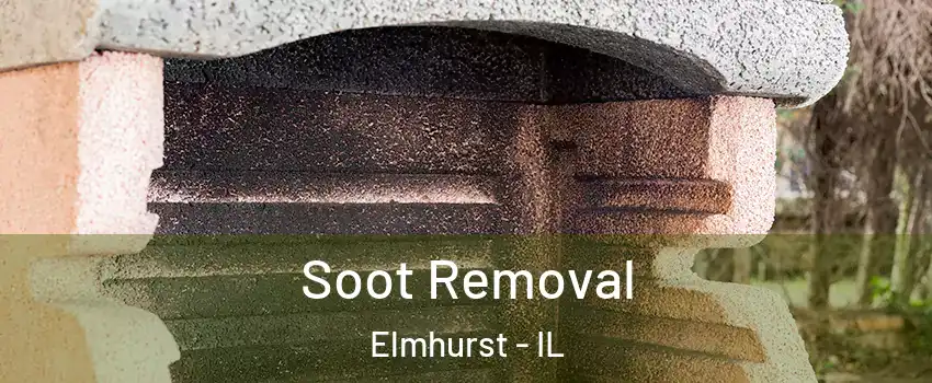  Soot Removal Elmhurst - IL