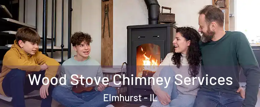  Wood Stove Chimney Services Elmhurst - IL